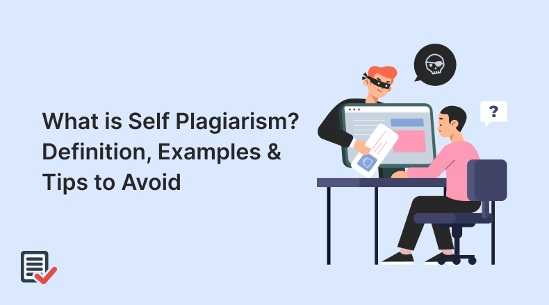 What is Self-Plagiarism? Definition, Examples & Tips to Avoid