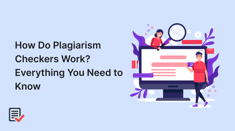 How Do Plagiarism Checkers Work_ Everything You Need to Know