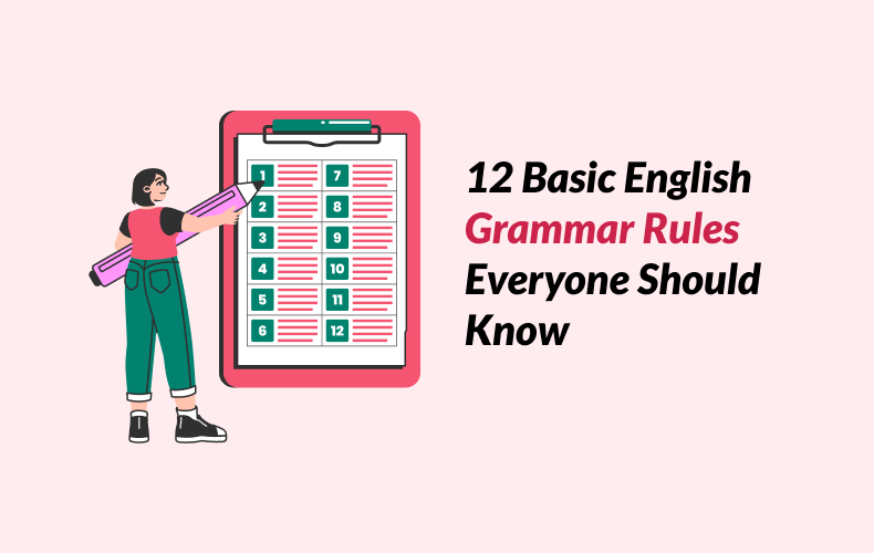 12 Basic English Grammar Rules Everyone Should Know